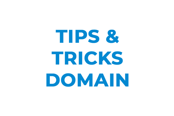 Tips dan Trik seputar Domain